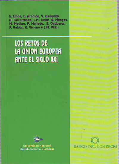 LOS RETOS DE LA COMUNIDAD EUROPEA ANTE EL SIGLO XXI.