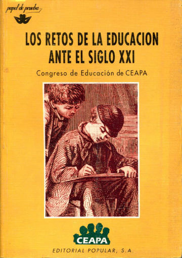 LOS RETOS DE LA EDUCACION ANTE EL SIGLO XXI.