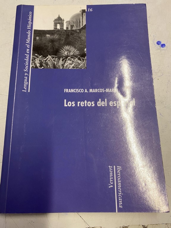 LOS RETOS DEL ESPAÑOL.