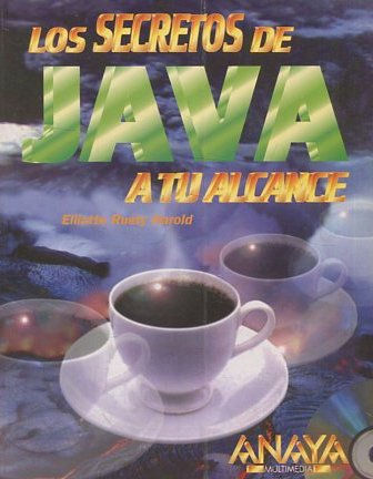 LOS SECRETOS DE JAVA A TU ALCANCE + CD.