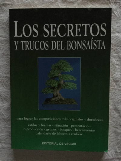 Los secretos y trucos del bonsaísta