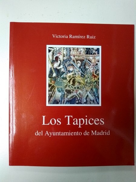 Los Tapices del Ayuntamiento de Madrid