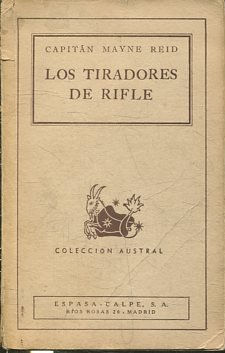 LOS TIRADORES DEL RIFLE.