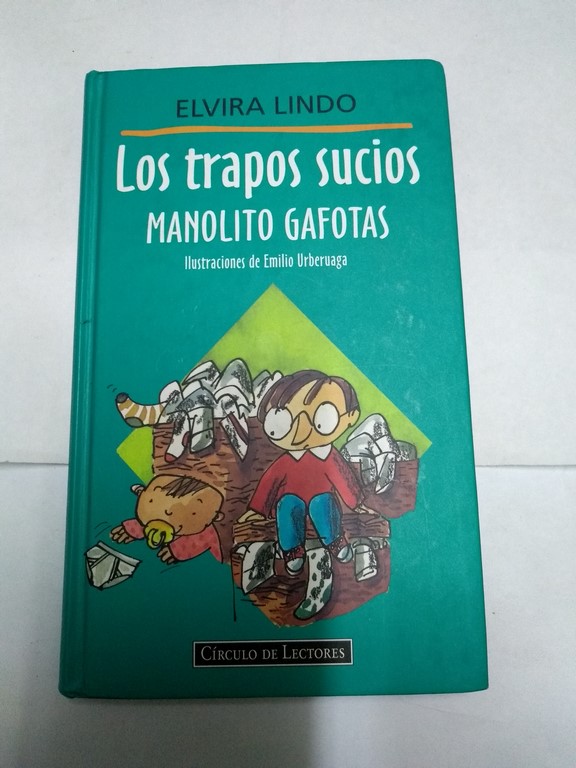 Los trapos sucios. Manolito Gafotas.