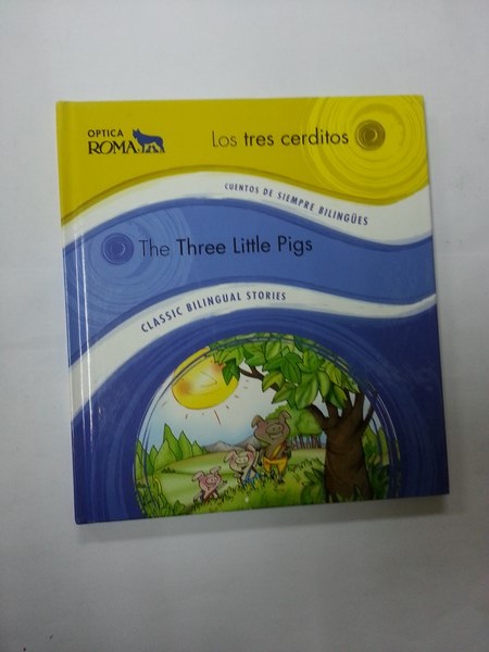 Los tres cerditos. The three little pigs