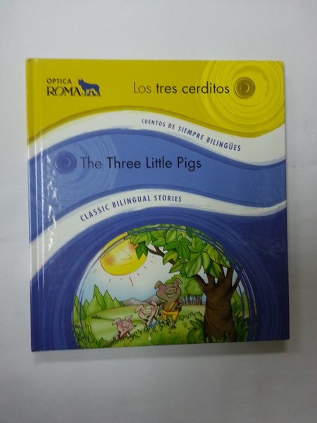 Los tres cerditos. The three little pigs