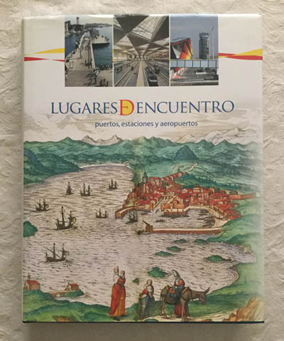 Lugares de encuentro: puertos, estaciones y aeropuertos