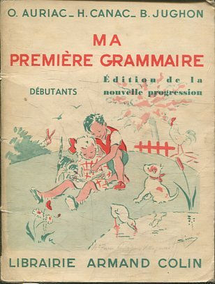 MA PREMIERE GRAMMAIRE. DEBUTANTS.