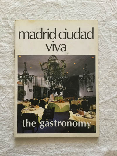 Madrid ciudad viva. The gastronomy