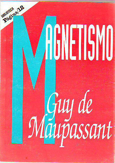 MAGNETISMO Y OTROS CUENTOS.