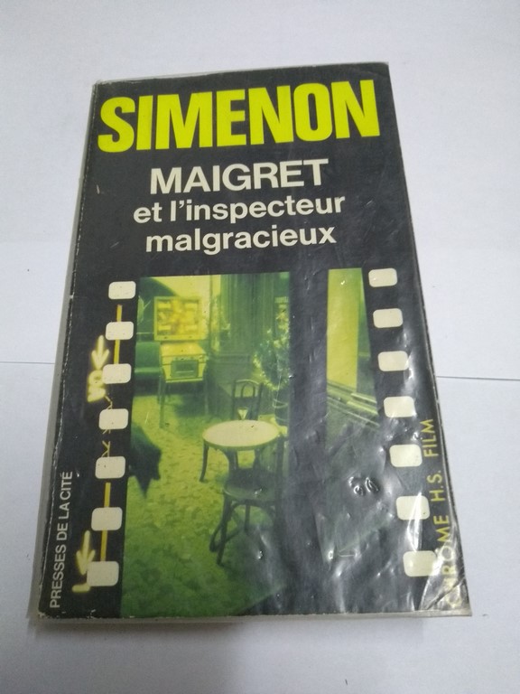 Maigret et l'inspecteur malgracieux