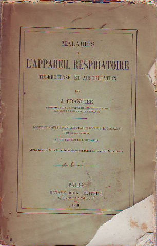 MALADIES DE L'APPAREIL RESPIRATOIRE TUBERCULOSE ET AUSCULTATION.