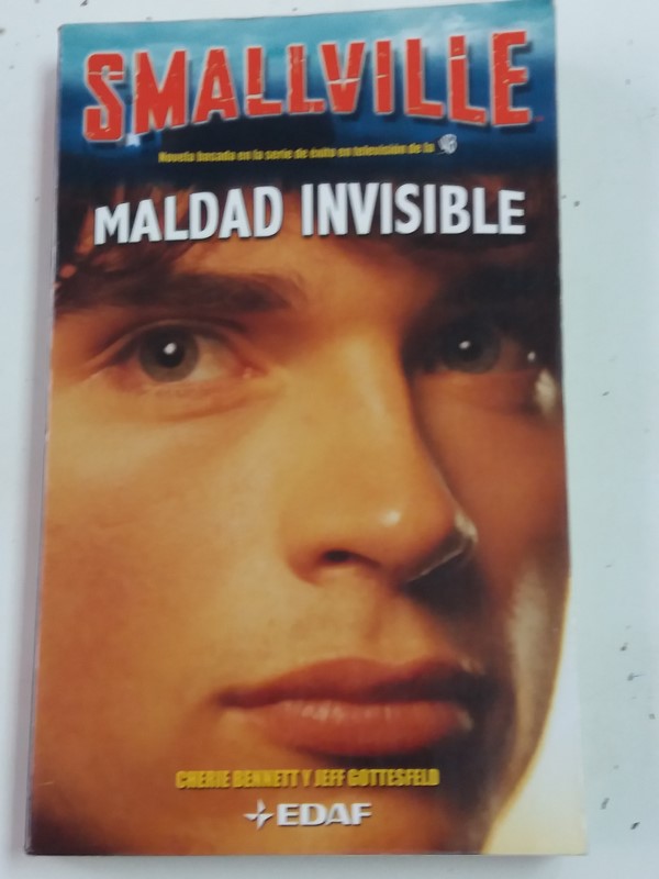 Maldad Invisible. Smallville