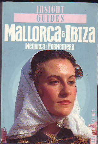 MALLORCA & IBIZA. MENORCA & FORMENTERA (ENGLISH EDITION).