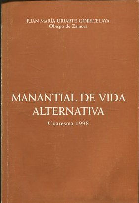 MANANTIAL DE VIDA ALTERNATIVA.