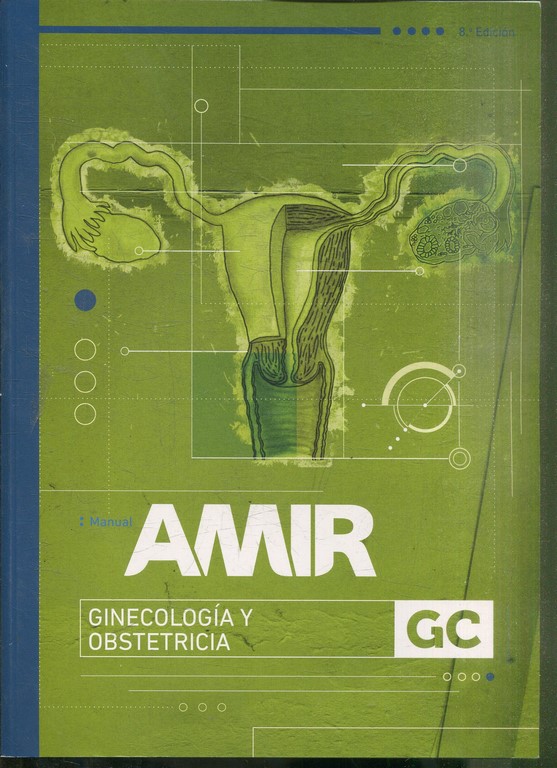 MANUAL AMIR DE GINECOLOGIA Y OBSTETRICIA.