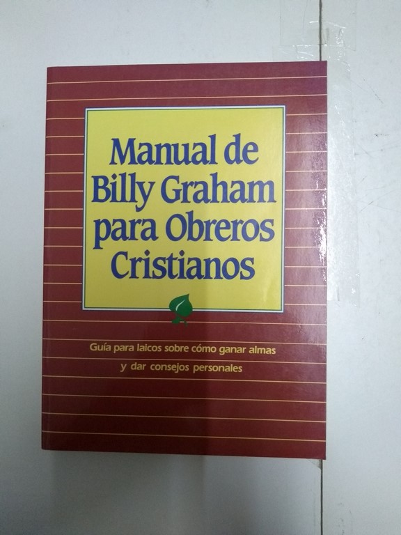 Manual de Billy Graham para Obreros Cristianos