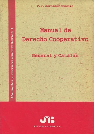 MANUAL DE DERECHO COOPERATIVO. GENERAL Y CATALAN.