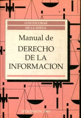 MANUAL DE DERECHO DE LA INFORMACION.