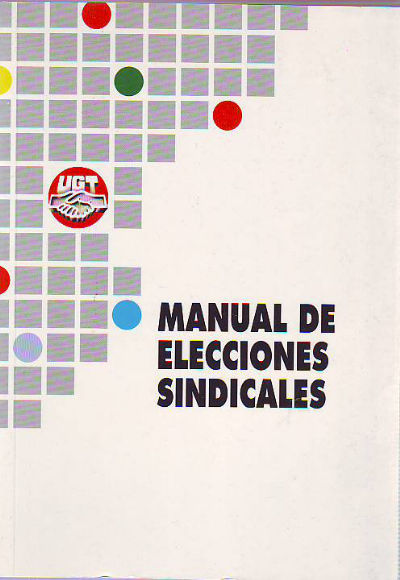 MANUAL DE ELECCIONES SINDICALES.