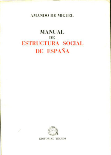 MANUAL DE ESTRUCTURA SOCIAL DE ESPAÑA.