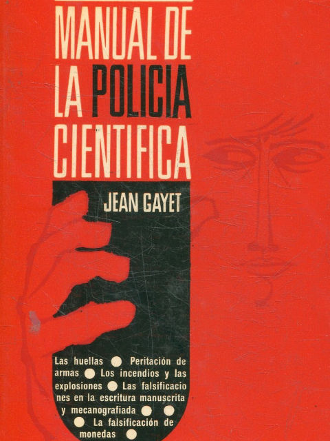 MANUAL DE LA POLICIA CIENTIFICA.