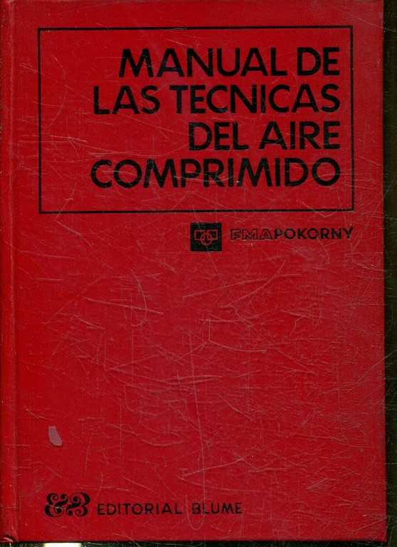 MANUAL DE LAS TECNICAS DEL AIRE COMPRIMIDO.