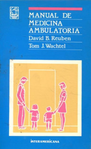 MANUAL DE MEDICINA AMBULATORIA. VOLUMEN II.