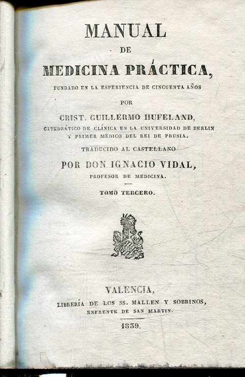 MANUAL DE MEDICINA PRACTICA FUNDADO EN LA EXPERIENCIA DE 50 AÑOS. TOMO III.