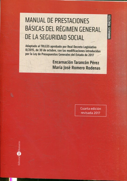 MANUAL DE PRESTACIONES BASICAS DEL REGIMEN GENERAL DE LA SEGURIDAD SOCIAL.