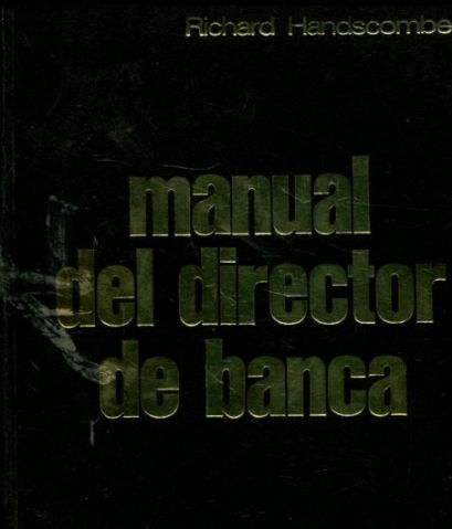 MANUAL DEL DIRECTOR DE BANCA.