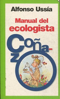 MANUAL DEL ECOLOGISTA COÑAZO.