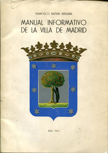 MANUAL INFORMATIVO DE LA VILLA DE MADRID.