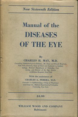 MANUAL OF THE DISEASES OF THE EYE FOR STUDENTS AND GENERAL PRACTICIONERS.