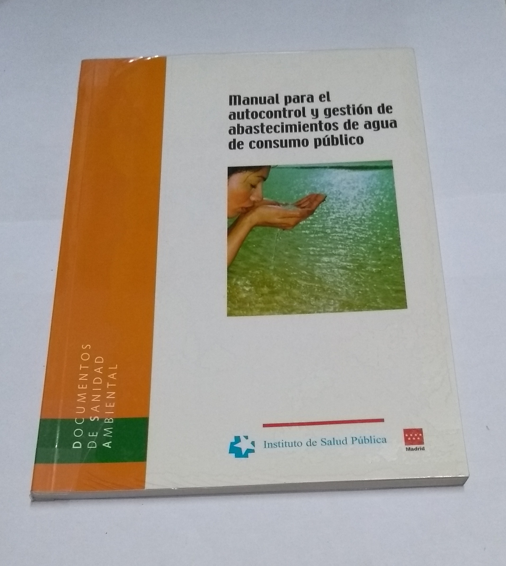 Manual para el autocontrol y gestión de abastecimientos de agua de consumo público