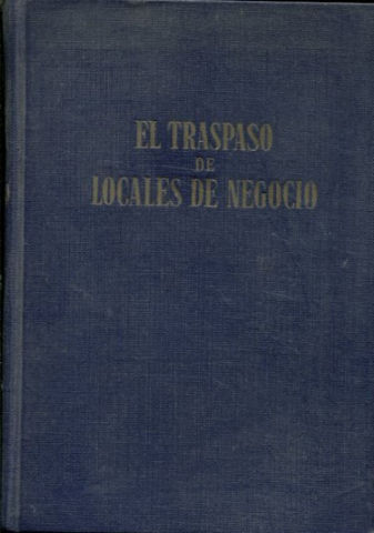 MANUAL PRACTICO PARA EL TRASPASO DE LOCALES DE NEGOCIO Y SUS FORMULARIOS.