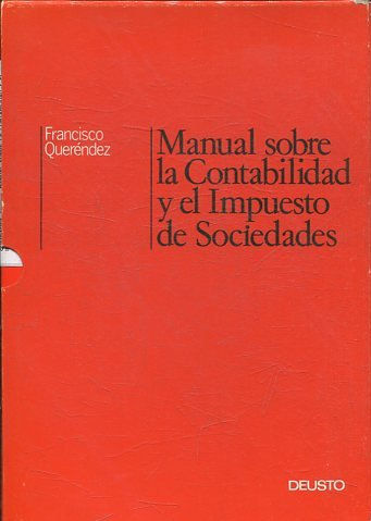 MANUAL SOBRE LA CONTABILIDAD Y EL IMPUESTO DE SOCIEDADES.