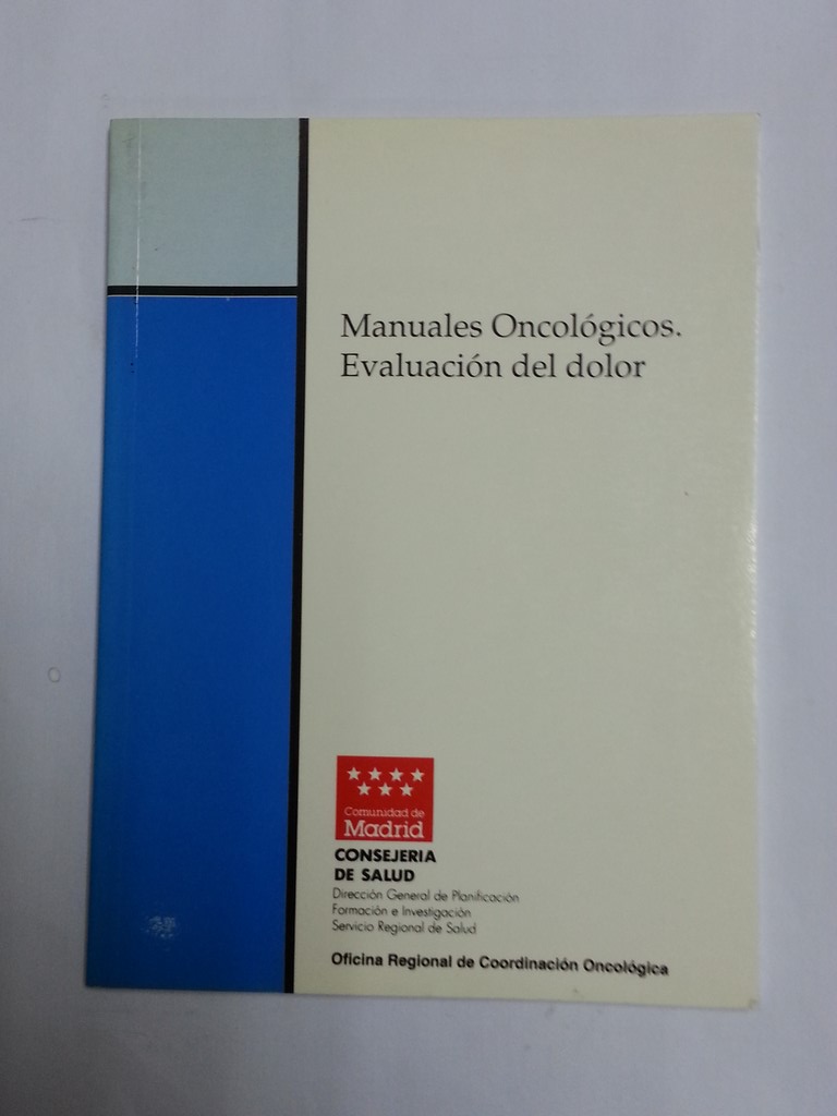 Manuales oncologicos. Evaluacion del dolor