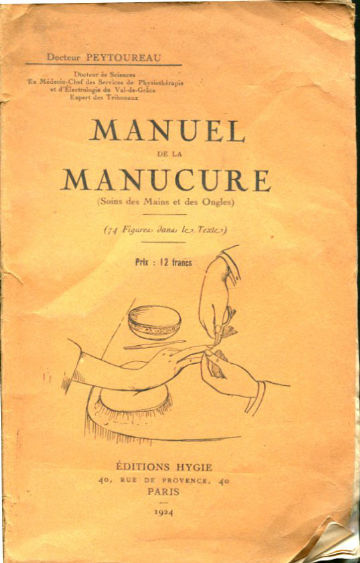 MANUEL DE LA MANUCURE (SOINS DES MAINS ET DES ONGLES).