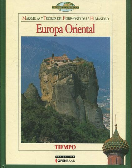 MARAVILLAS DEL PATRIMONIO DE LA HUMANIDAD: EUROPA ORIENTAL.