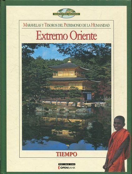 MARAVILLAS DEL PATRIMONIO DE LA HUMANIDAD: EXTREMO ORIENTE.