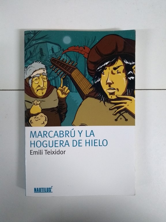 Marcabrú y la hoguera de hielo