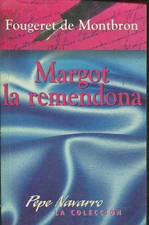 MARGOT LA REMENDONA.