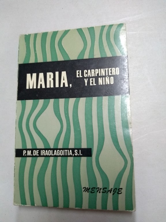 María, el carpintero y el niño