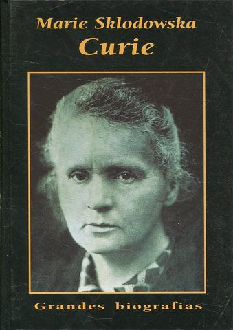 MARIE SKLODOWSKA CURIE.