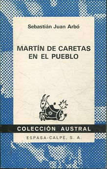 MARTIN DE CARETAS EN EL PUEBLO.