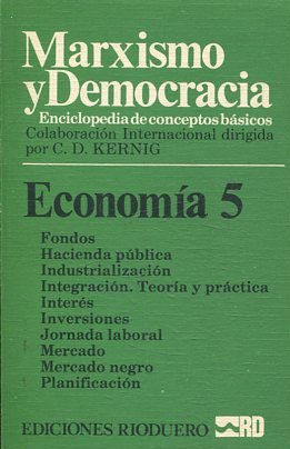 MARXISMO Y DEMOCRACIA.  ENCICLOPEDIA DE CONCEPTOS BASICOS. ECONOMIA 5: FONDOS-PLANIFICACION.