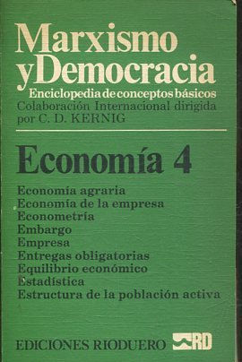 MARXISMO Y DEMOCRACIA.  ENCICLOPEDIA DE CONCEPTOS BASICOS. ECONOMIA 4: ECONOMIA AGRARIA-ESTRUCTURA DE LA POBLACION ACTIVA.