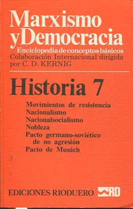 MARXISMO Y DEMOCRACIA.  ENCICLOPEDIA DE CONCEPTOS BASICOS. HISTORIA 7: MOVIMIENTOS DE RESISTENCIA-PACTO DE MUNICH.