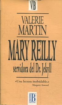 MARY REILLY SERVIDORA DEL DR. JEKYLL.